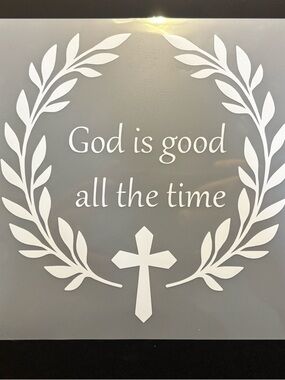 White Religious Vinyl Decal- 'God is good all the time'